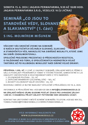 Co jsou to starověké védy, Slovanství a Slavjanství - 1.část, seminář s Ing. Mojmírem Mišunem